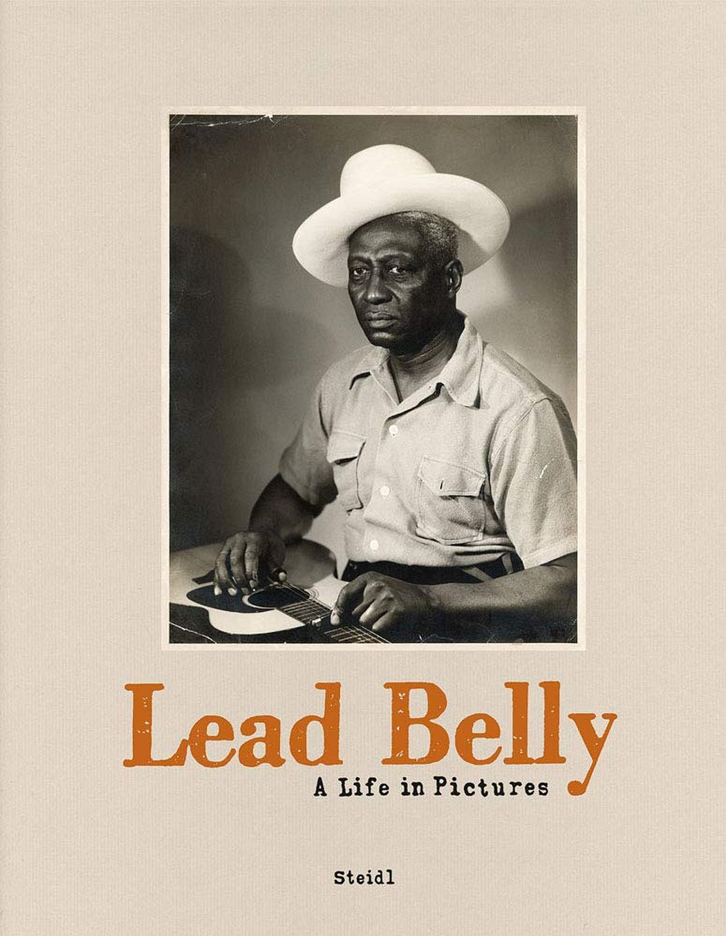 Lead Belly: A Life in Pictures